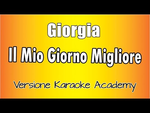 Giorgia - Il Mio Giorno Migliore