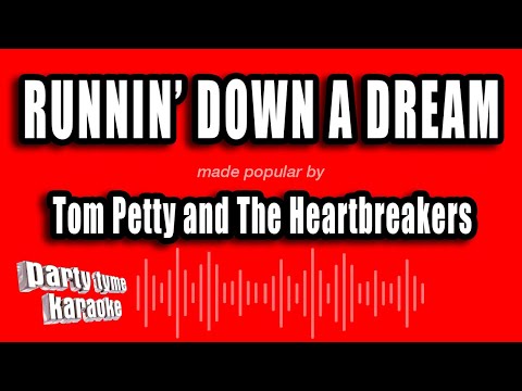 Tom Petty and The Heartbreakers - Runnin' Down A Dream