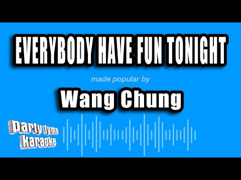 Wang Chung - Everybody Have Fun Tonight