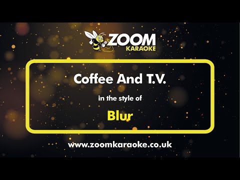 Blur - Coffee And TV