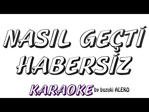 Nasıl Geçti Haberiz buzuki veriyon
