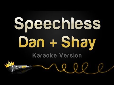 Dan + Shay - Speechless