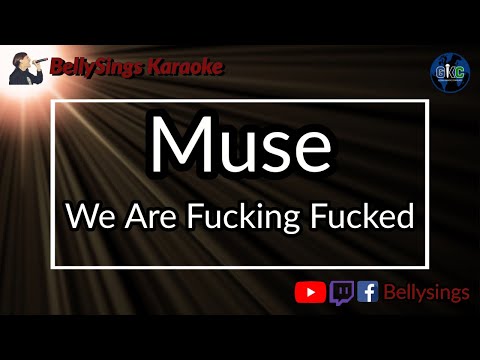 Muse - We Are Fucking Fucked
