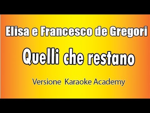 Elisa & Francesco De Gregori - Quelli che restano