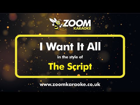 The Script - I Want It All