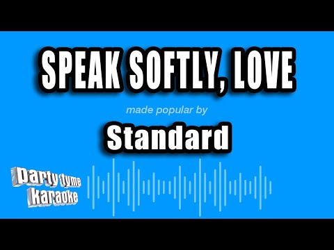 Standard - Speak Softly, Love (Theme from 'The Godfather')