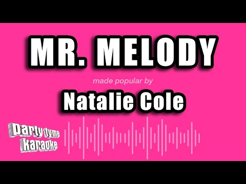 Natalie Cole - Mr. Melody