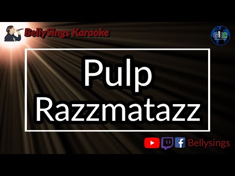 Pulp - Razzmatazz