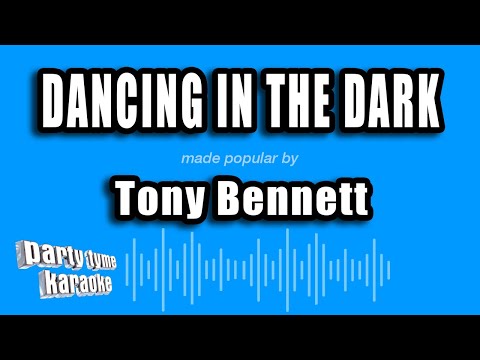 Tony Bennett - Dancing In The Dark