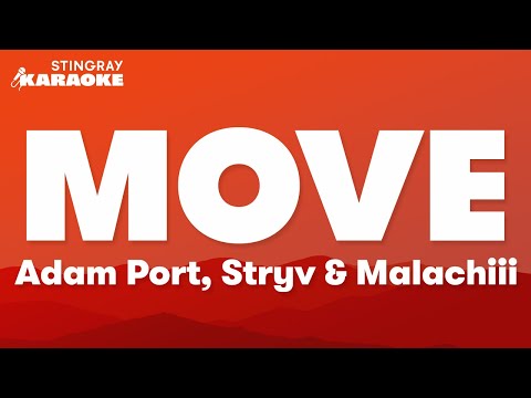 Adam Port, Stryv & Malachiii - MOVE