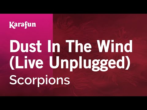 Scorpions - Dust in the Wind (live Unplugged)