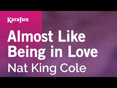 Nat King Cole - Almost Like Being in Love