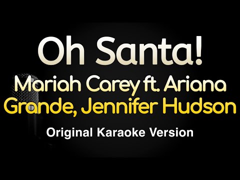 Mariah Carey, Ariana Grande & Jenn. Hudson - Oh Santa!