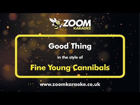 Fine Young Cannibals - Good Thing