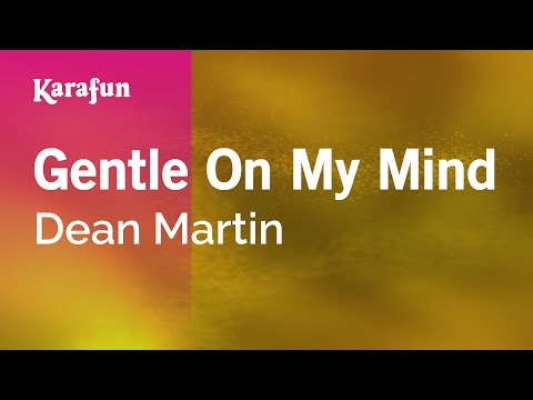 Dean Martin - Gentle on My Mind