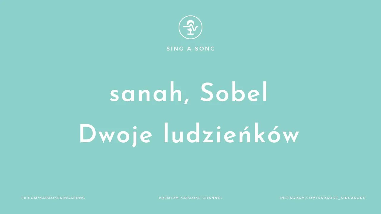 sanah, Sobel - Dwoje ludzieńków (B. Leśmian)
