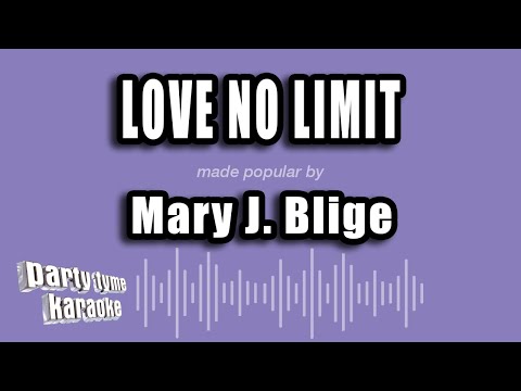 Mary J. Blige - Love No Limit
