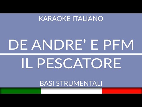 DE ANDRE' E PFM - IL PESCATORE