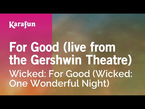 Wicked: For Good - For Good