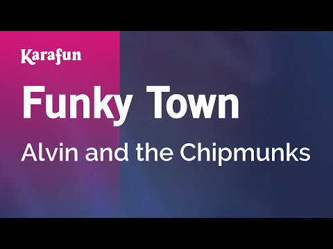Alvin and the Chipmunks - Funky Town