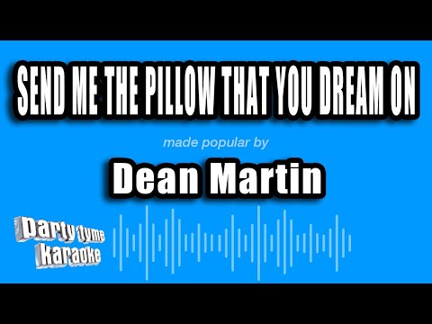 Dean Martin - Send Me The Pillow That You Dream On