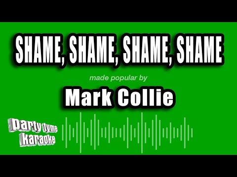 Mark Collie - Shame, Shame, Shame, Shame