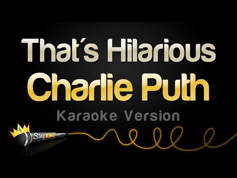 Charlie Puth -That's Hilarious