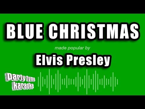 Party Tyme Karaoke - Blue Christmas (Made Popular By Elvis Presley) [Karaoke Version]