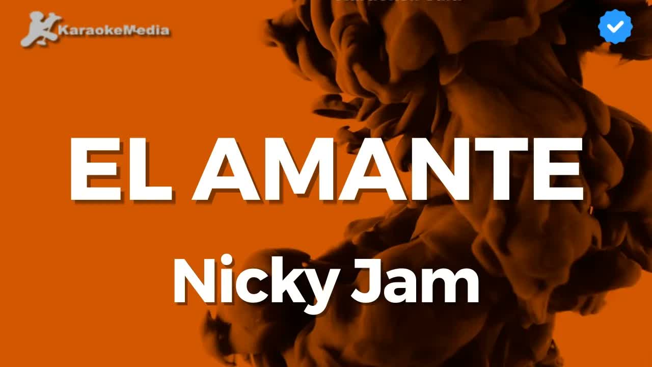 Nicky Jam - El Amante