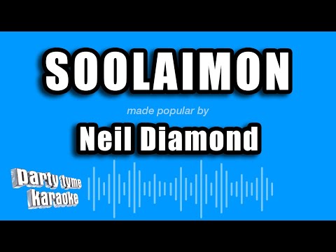 Neil Diamond - Soolaimon