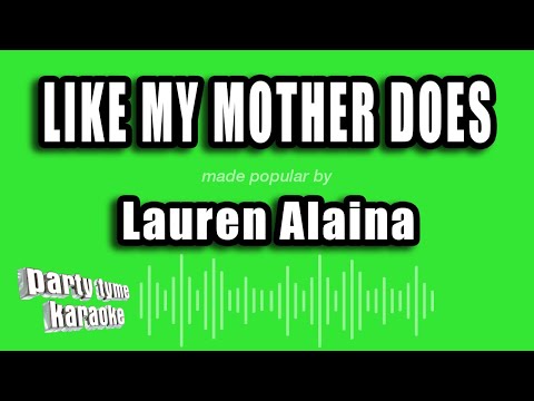 Lauren Alaina - Like My Mother Does