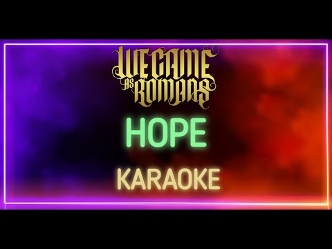We Came As Romans - Hope