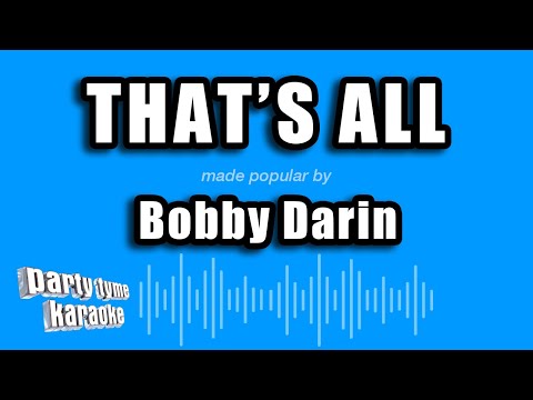 Bobby Darin - That's All