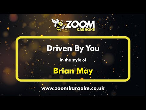 Brian May - Driven By You