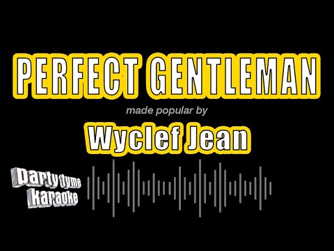 Wyclef Jean - Perfect Gentleman