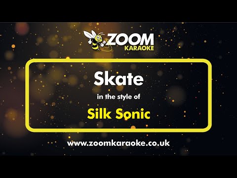 Silk Sonic - Skate