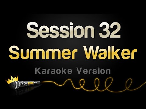Summer Walker - Session 32