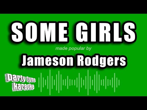 Jameson Rodgers - Some Girls