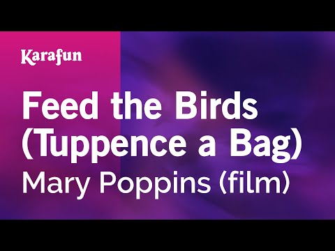 Mary Poppins (film) - Feed the Birds (Tuppence a Bag)