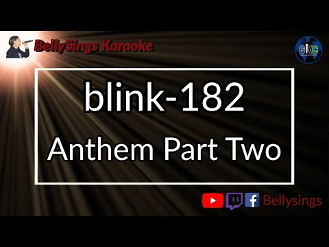 blink 182 - Anthem Part Two