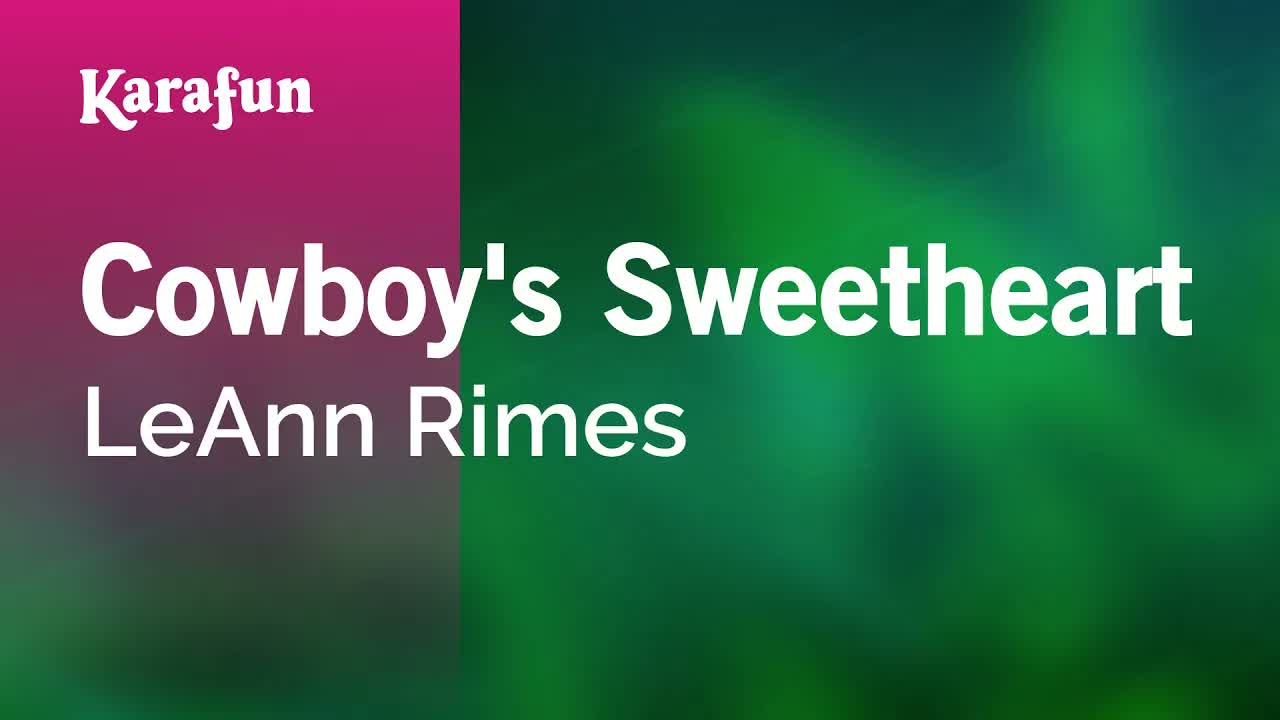 LeAnn Rimes - Cowboy's Sweetheart