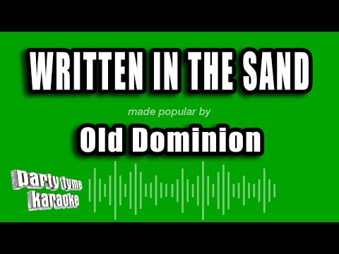 Old Dominion - Written In The Sand