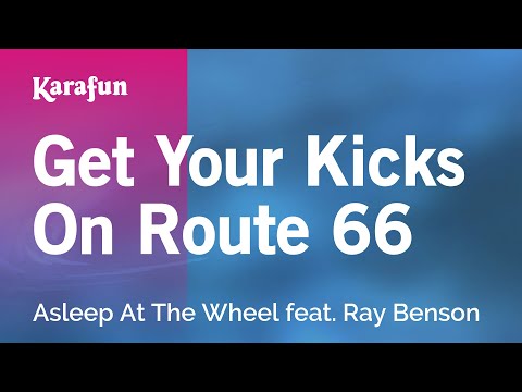 Asleep at the Wheel & Ray Benson - Get Your Kicks on Route 66