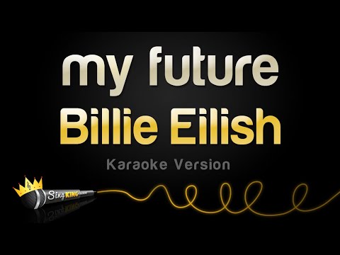 Billie Eilish - my future