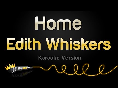 Edith Whiskers - Home