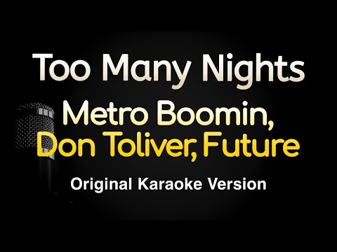 Metro Boomin, Don Toliver, Future - Too Many Nights