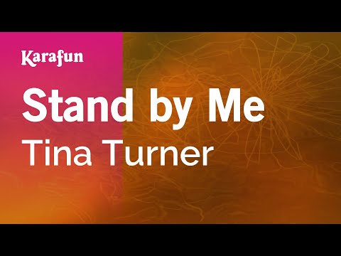 Tina Turner - Stand by Me