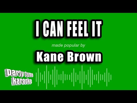 Kane Brown - I Can Feel It