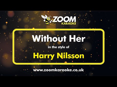 Harry Nilsson - Without Her