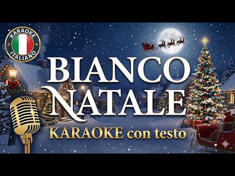 Bianco Natale (Classico di Natale) (con testo)